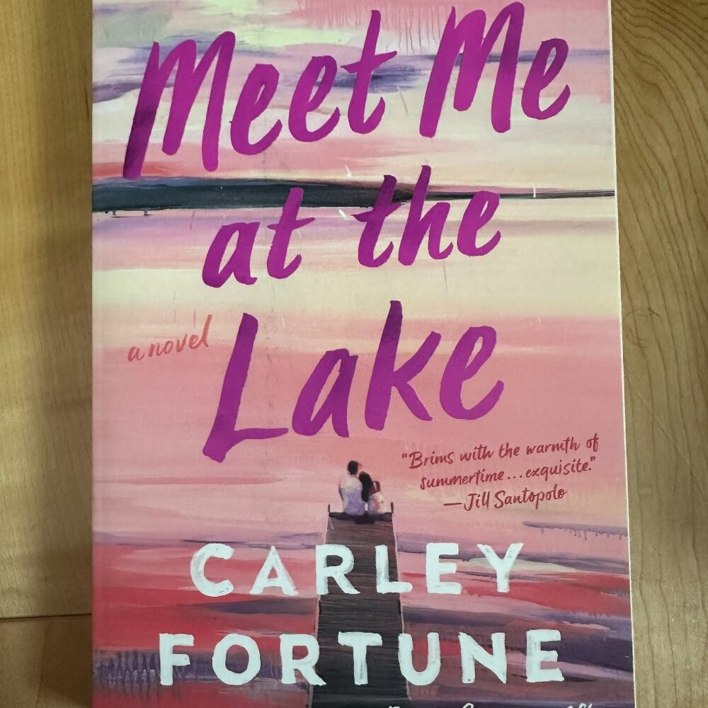 Meet Me at the Lake - Carley Fortune (3/20$)